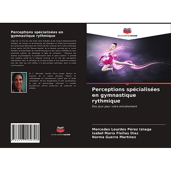 Perceptions spécialisées en gymnastique rythmique, Mercedes Lourdes Pérez Iznaga, Isabel María Fleitas Díaz, Norma Guerra Martínez