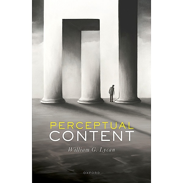 Perceptual Content, William G. Lycan