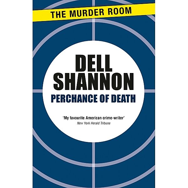 Perchance of Death / An Ivor Maddox Mystery, Dell Shannon