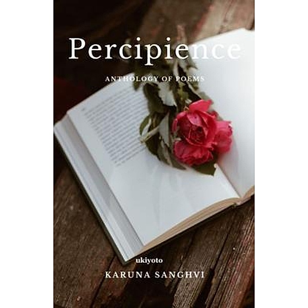 Percipience, Karuna Sanghvi