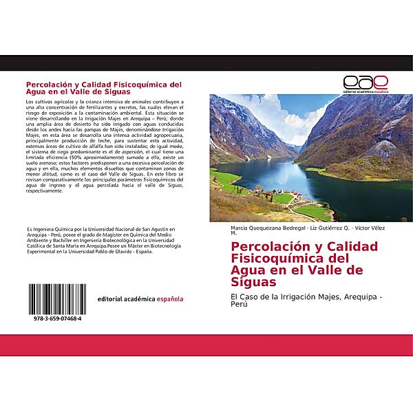 Percolación y Calidad Fisicoquímica del Agua en el Valle de Siguas, Marcia Quequezana Bedregal, Liz Gutiérrez Q., Víctor Vélez M.
