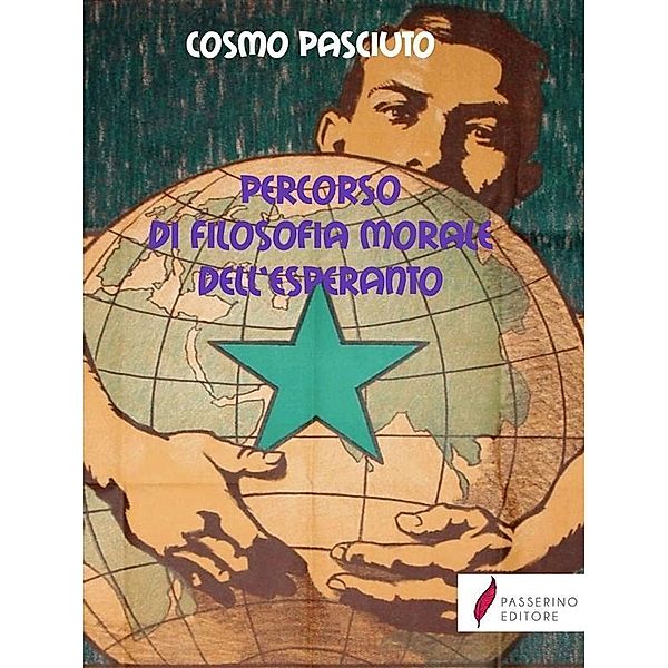 Percorso di filosofia morale dell'Esperanto, Cosmo Pasciuto