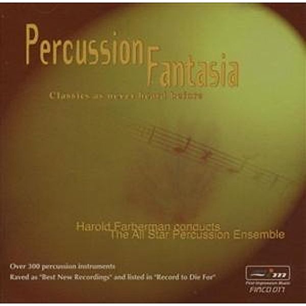 Percussion Fantasia-Classics A, The All Star Percussion Ensemble