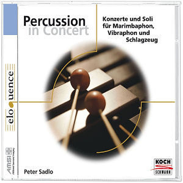 Percussion In Concert, Peter Sadlo, Wolfgang Rögner, Bs, Mko