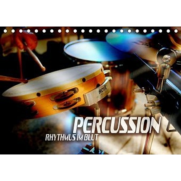 Percussion - Rhythmus im Blut (Tischkalender 2020 DIN A5 quer), Renate Bleicher