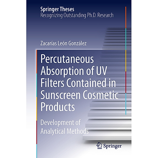 Percutaneous Absorption of UV Filters Contained in Sunscreen Cosmetic Products, Zacarías León González