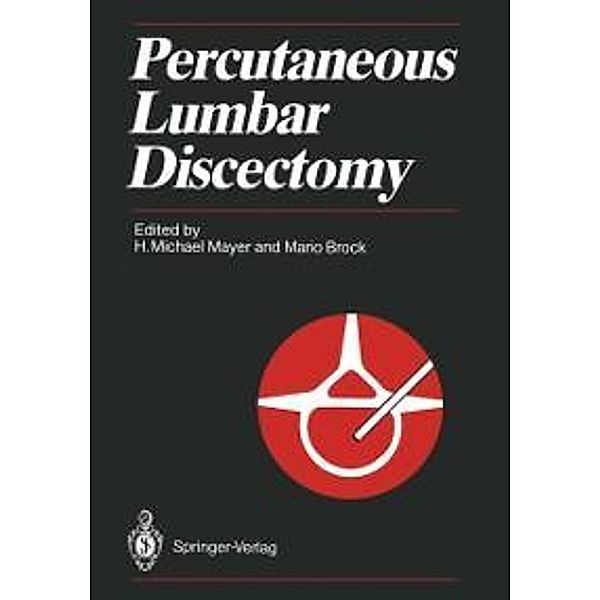 Percutaneous Lumbar Discectomy