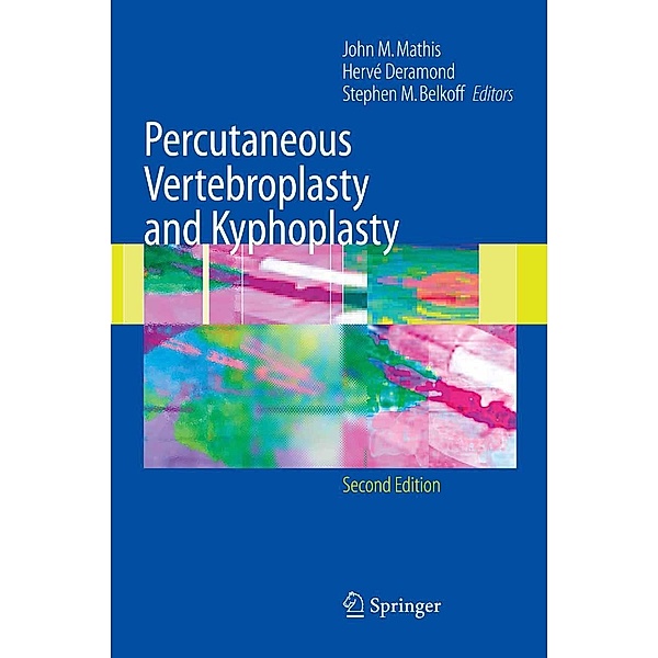 Percutaneous Vertebroplasty and Kyphoplasty