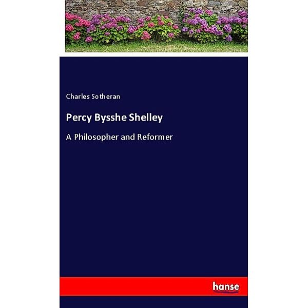 Percy Bysshe Shelley, Charles Sotheran