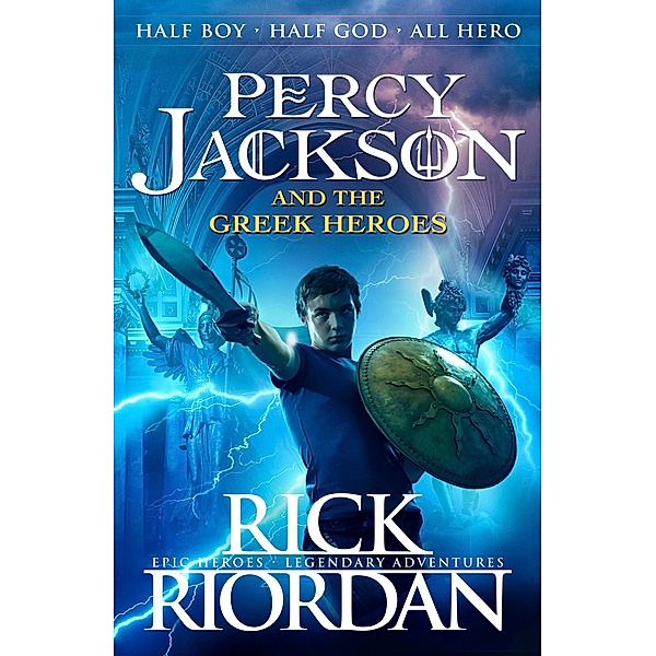 Percy Jackson and the Greek Heroes / Percy Jackson's Greek Myths Bd.2, Rick Riordan