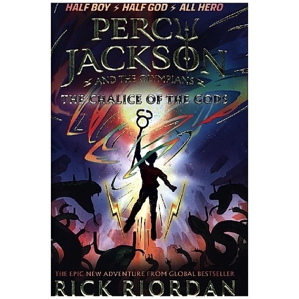 Percy Jackson and the Olympians: The Chalice of the Gods, Rick Riordan
