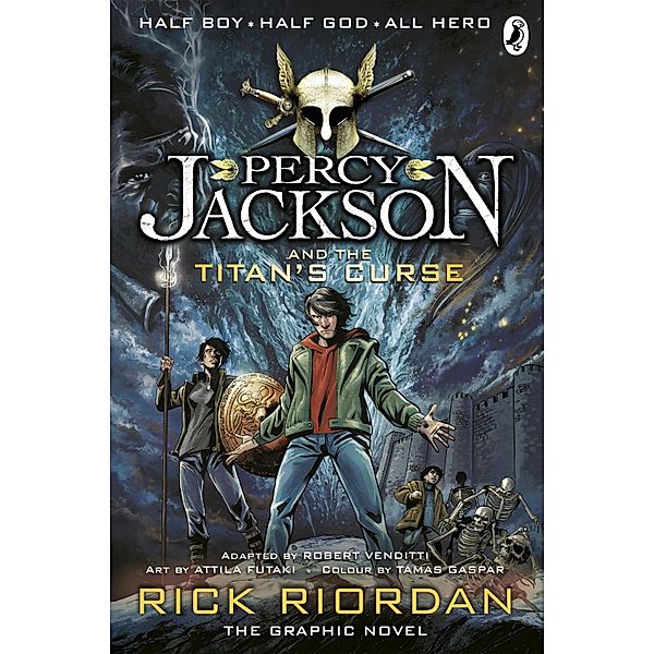 Percy Jackson and the Titan's Curse: The Graphic Novel (Book 3) / Percy Jackson Graphic Novels Bd.3, Rick Riordan