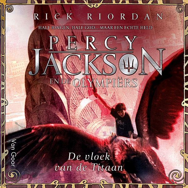 Percy Jackson en de Olympiërs - 3 - De vloek van de Titaan, Rick Riordan