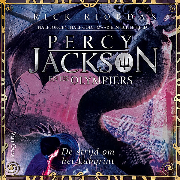 Percy Jackson en de Olympiërs - 4 - De strijd om het labyrint, Rick Riordan