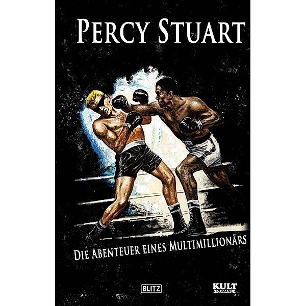 Percy Stuart 1 / KULT-Romane Bd.9, Martin Winfried