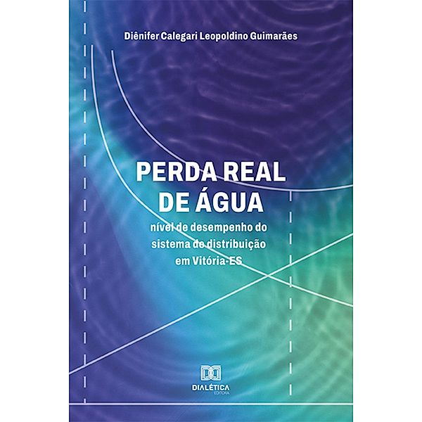 Perda Real de Água, Diênifer Calegari Leopoldino Guimarães