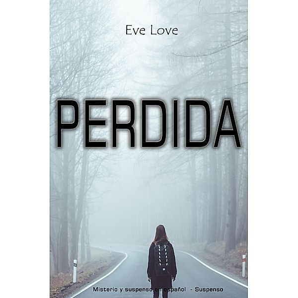 Perdida, Eve Love