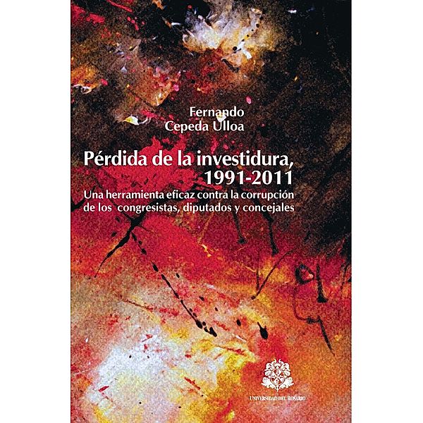 Pérdida de la investidura, 1991-2011, Fernando Cepeda Ulloa