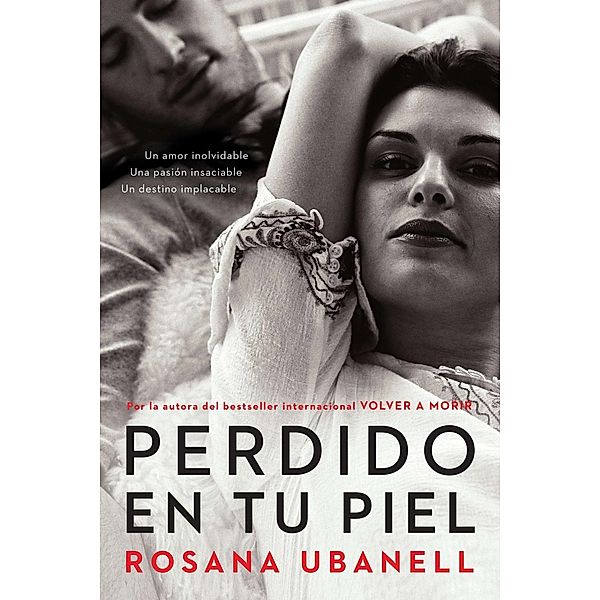 Perdido en tu piel (Lost in Your Skin), Rosana Ubanell