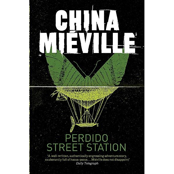 Perdido Street Station, China Miéville