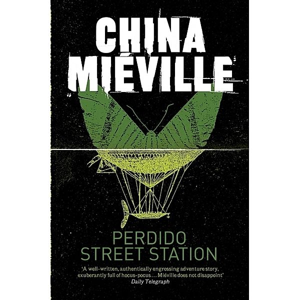 Perdido Street Station, China Miéville