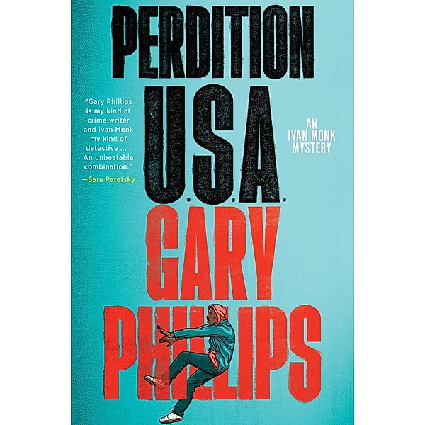 Perdition, U.S.A. / An Ivan Monk Mystery Bd.2, Gary Phillips