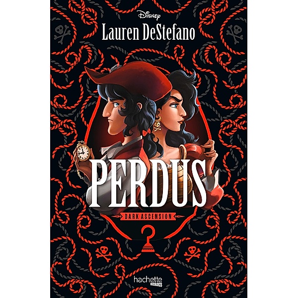 Perdus - Disney Dark Ascension / Autres, Lauren DeStefano