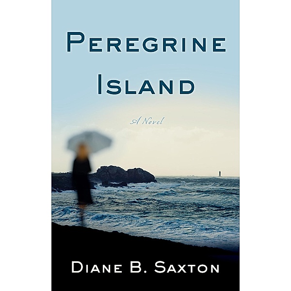Peregrine Island, Diane B. Saxton