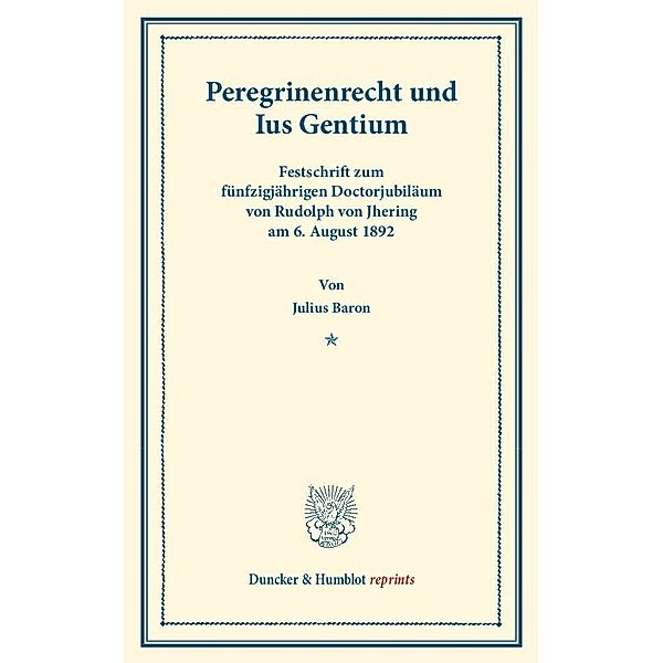 Peregrinenrecht und Ius Gentium, Julius Baron