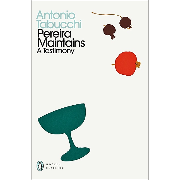 Pereira Maintains / Penguin Modern Classics, Antonio Tabucchi