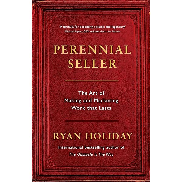 Perennial Seller, Ryan Holiday