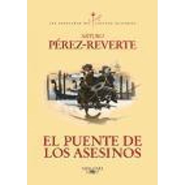 Perez-Reverte, A: Capitan Alatriste 7/Puente de los asesinos, Arturo Perez-Reverte