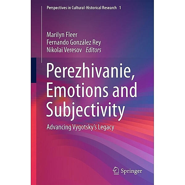 Perezhivanie, Emotions and Subjectivity / Perspectives in Cultural-Historical Research Bd.1