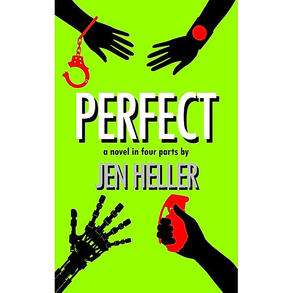 Perfect, Jen Heller