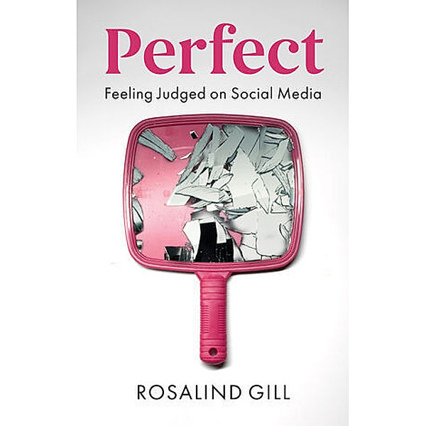 Perfect, Rosalind Gill