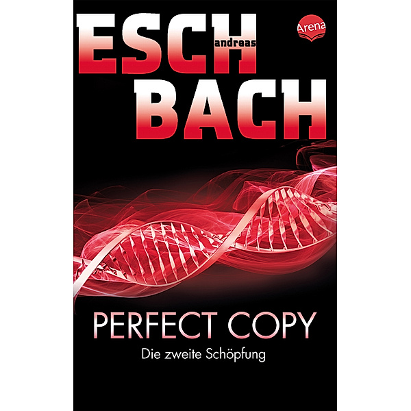 Perfect Copy, Andreas Eschbach