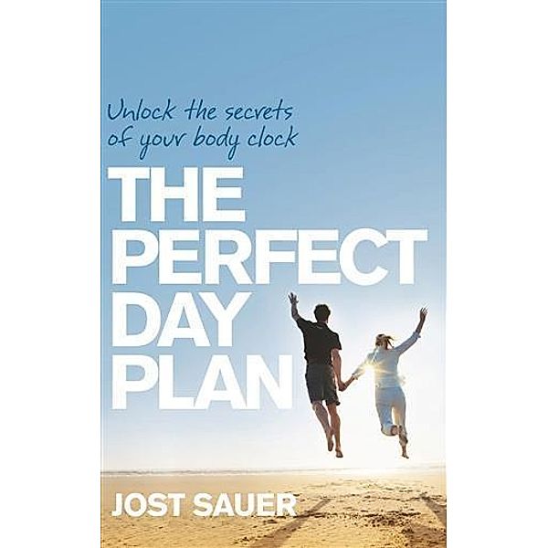 Perfect Day Plan, Jost Sauer