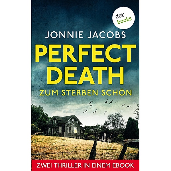 Perfect Death - Zum Sterben schön, Jonnie Jacobs