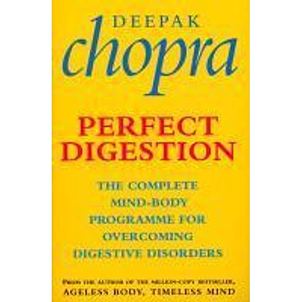 Perfect Digestion, Deepak Chopra