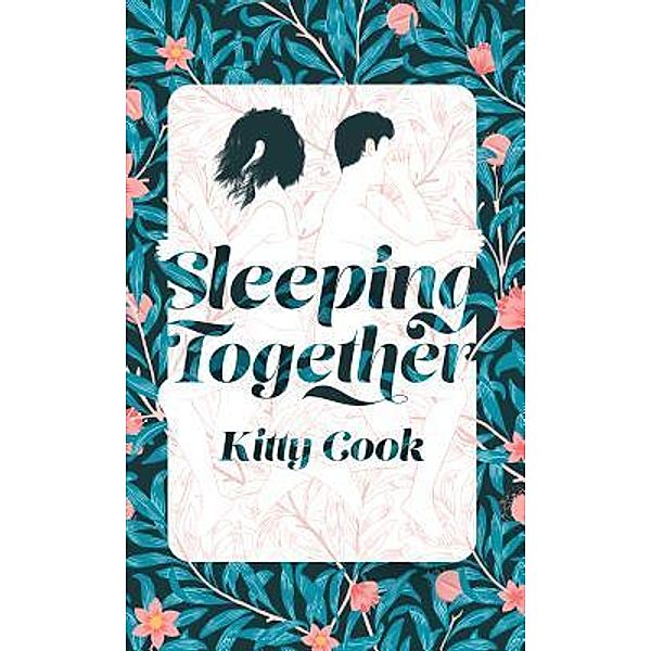 Perfect Drug: 1 Sleeping Together, Kitty Cook