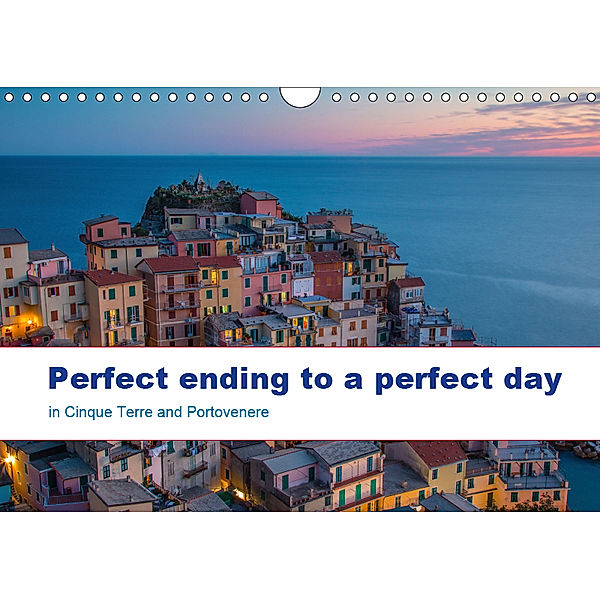 Perfect ending to a perfect day in Cinque Terre and Portovenere (Wall Calendar 2019 DIN A4 Landscape), Max Barattini