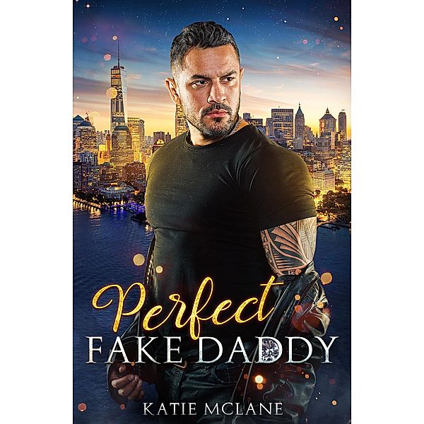 Perfect Fake Daddy / Perfect Fakes Bd.3, Katie McLane