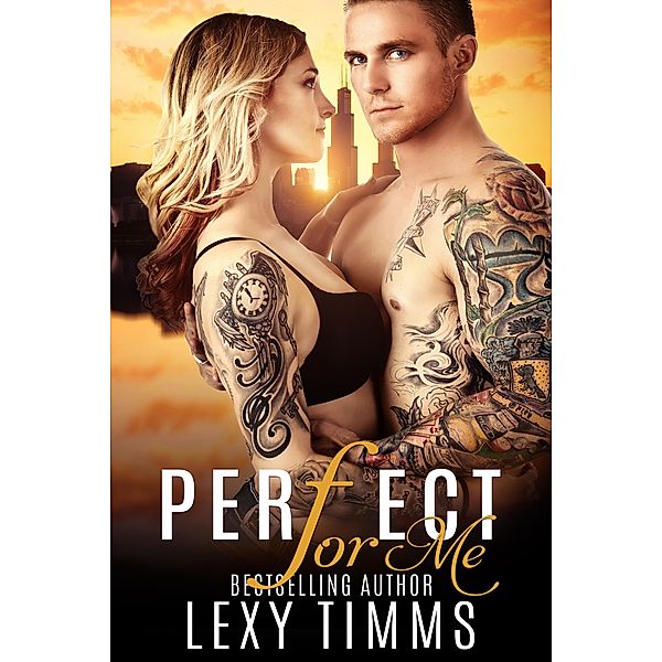Perfect For Me (Undercover Series, #1) / Undercover Series, Lexy Timms