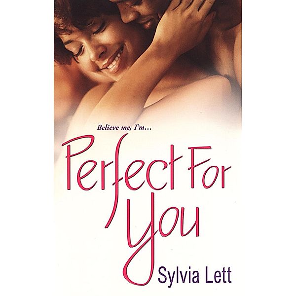 Perfect For You, Sylvia Lett