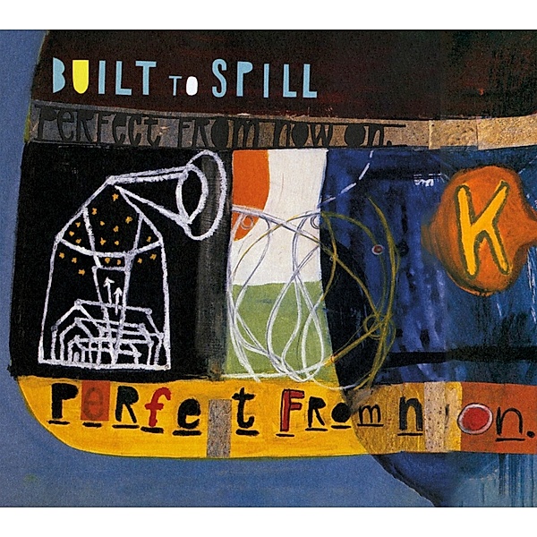 Perfect From Now On, Built To Spill