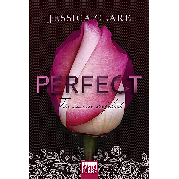 Perfect - Für immer verführt, Jessica Clare