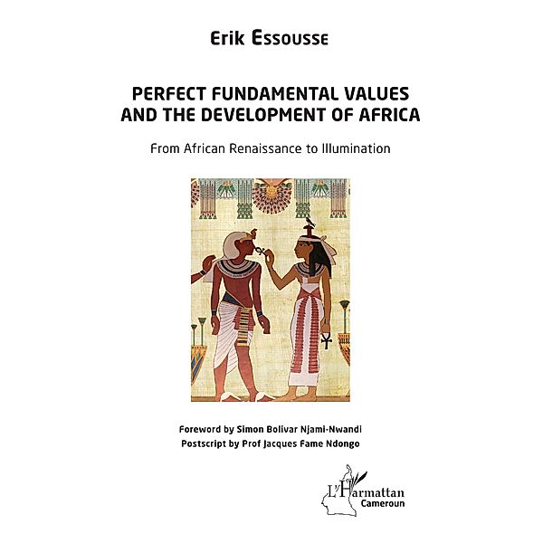 Perfect fundamental values and the development of Africa, Essousse Erik Essousse