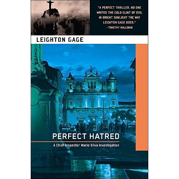 Perfect Hatred / A Chief Inspector Mario Silva Investigation, Leighton Gage