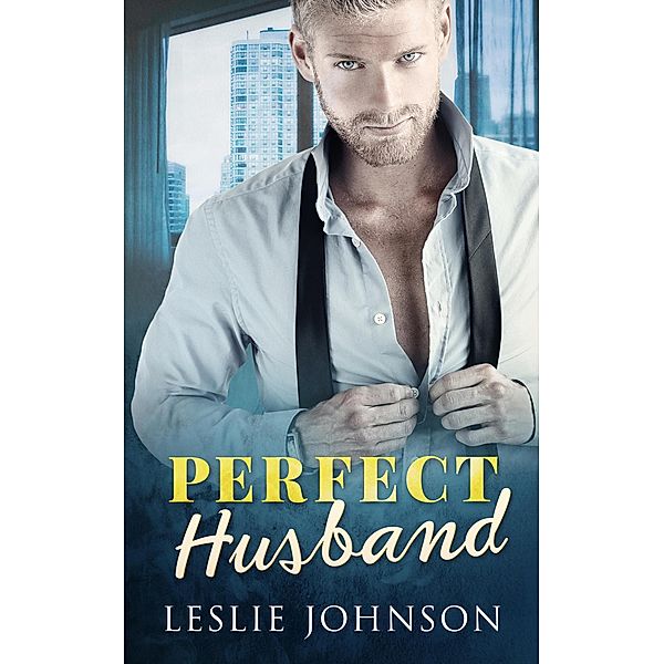 Perfect Husband, Leslie Johnson