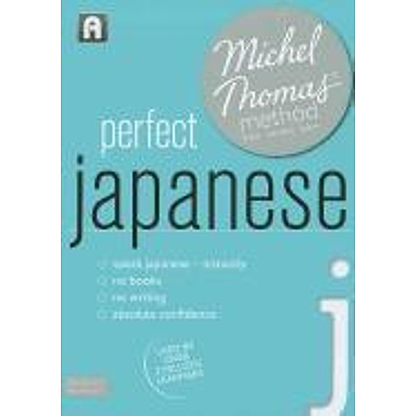 Perfect Japanese (Learn Japanese with the Michel Thomas Meth, Helen Gilhooly